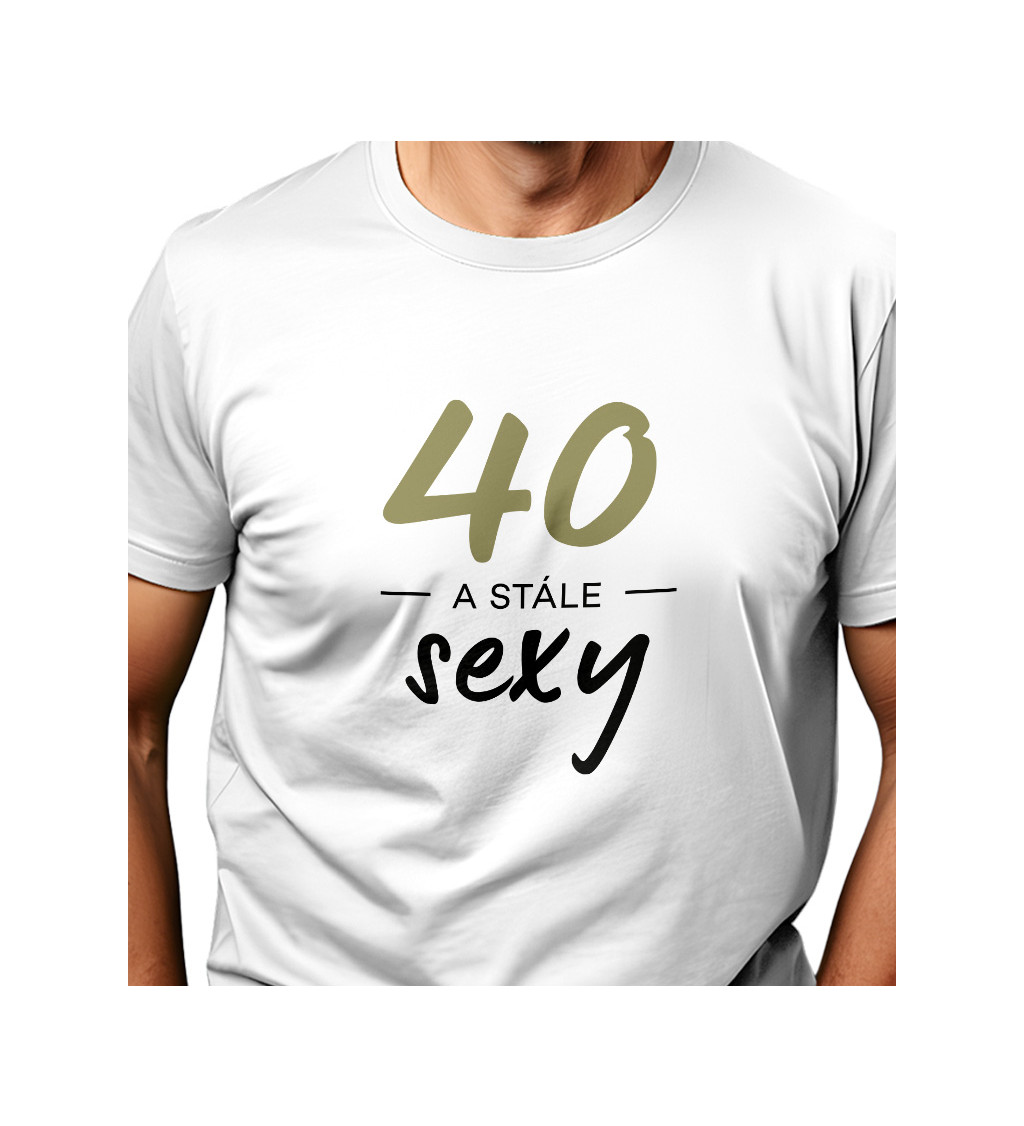 Pánské triko bílé - 40 a stále sexy