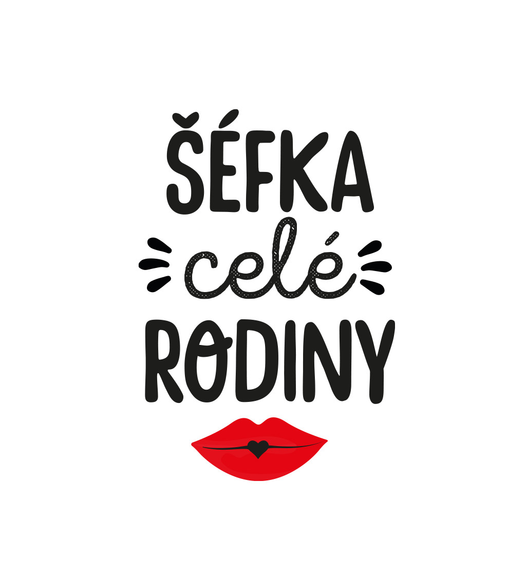 Zástěra bílá - Šéfka celé rodiny