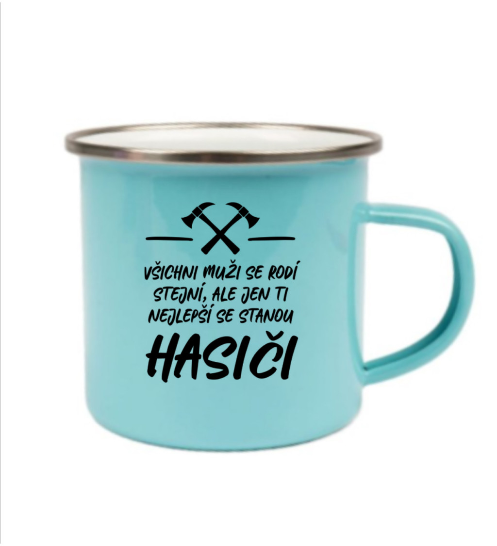 Plecháček modrý - Všichni muži se rodí stejní, ale jen ti nejlepší se stanou hasiči