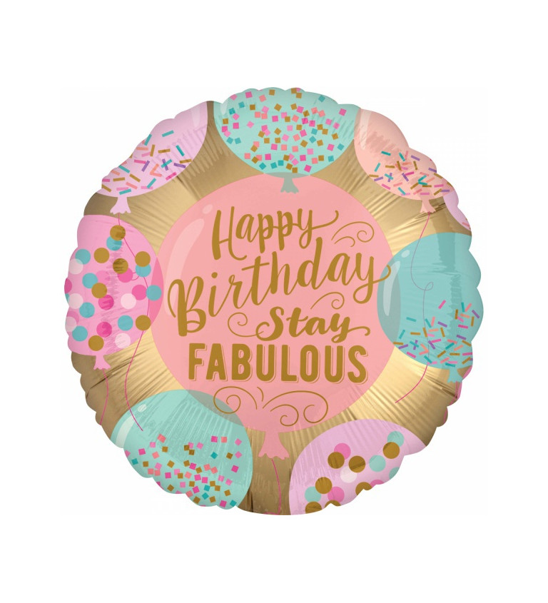 Fóliový balónek - Happy Birthday Stay Fabulous