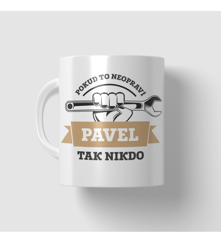 Hrnek - Když to neopraví Pavel, tak nikdo