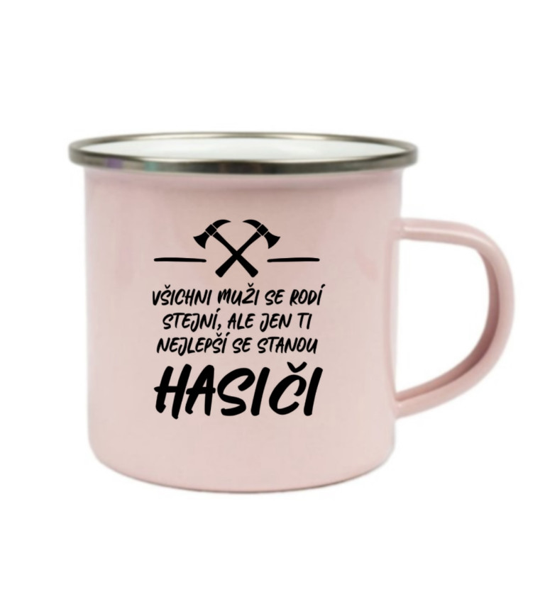 Plecháček růžový - Všichni muži se rodí stejní, ale jen ti nejlepší se stanou hasiči